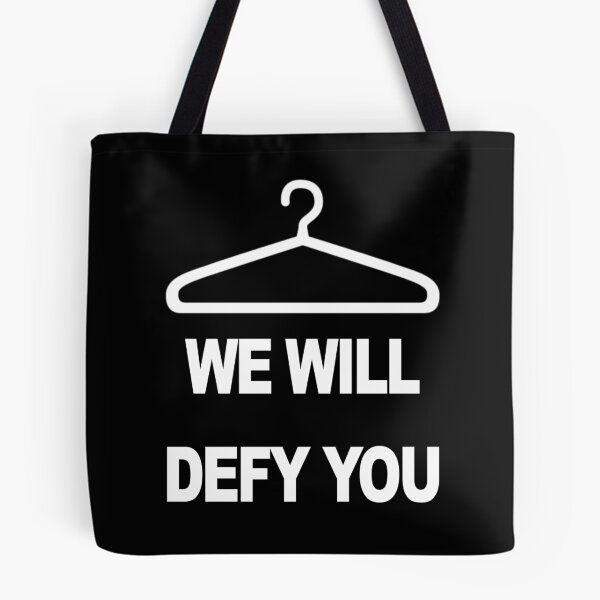 Item preview, We Will Defy You designed and sold by KBwiththeTees.