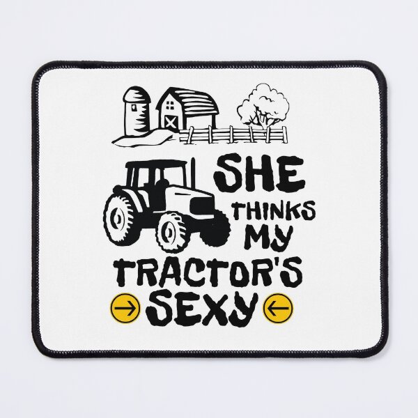 Item preview, She Thinks My Tractor's Sexy Funny Farmer Sayings B designed and sold by thecooltable.