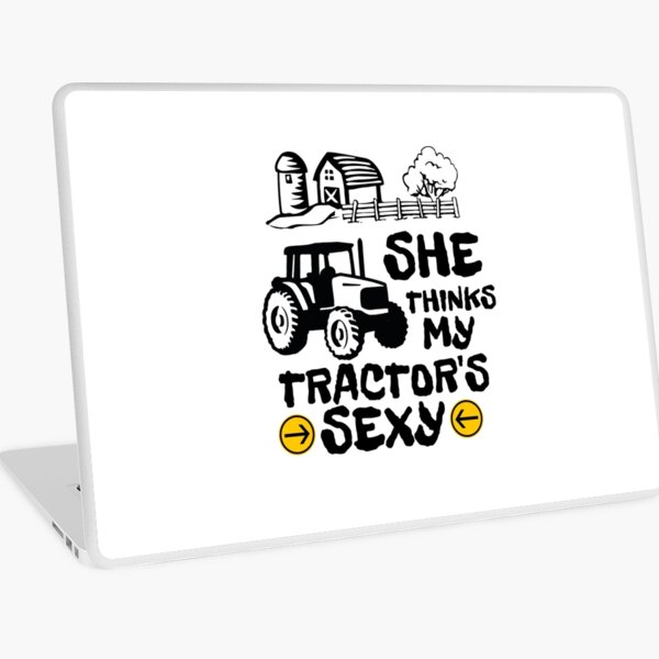 Item preview, She Thinks My Tractor's Sexy Funny Farmer Sayings B designed and sold by siyaforshort.