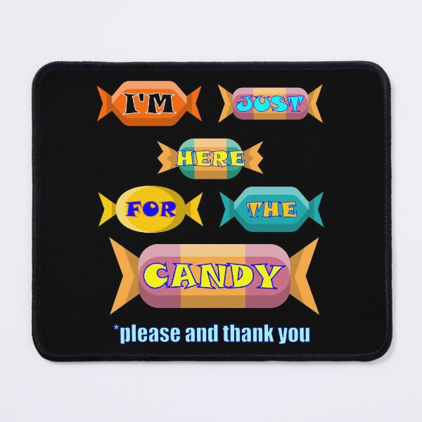 Item preview, Just Here For Candy Please Thank You - Holiday designed and sold by artfulnotebook.