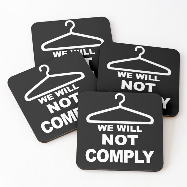 Item preview, We Will Not Comply designed and sold by KBwiththeTees.