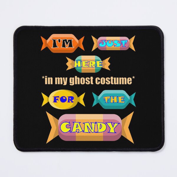 Item preview, I Am Just Here For The Candy Ghost - Holiday designed and sold by artfulnotebook.