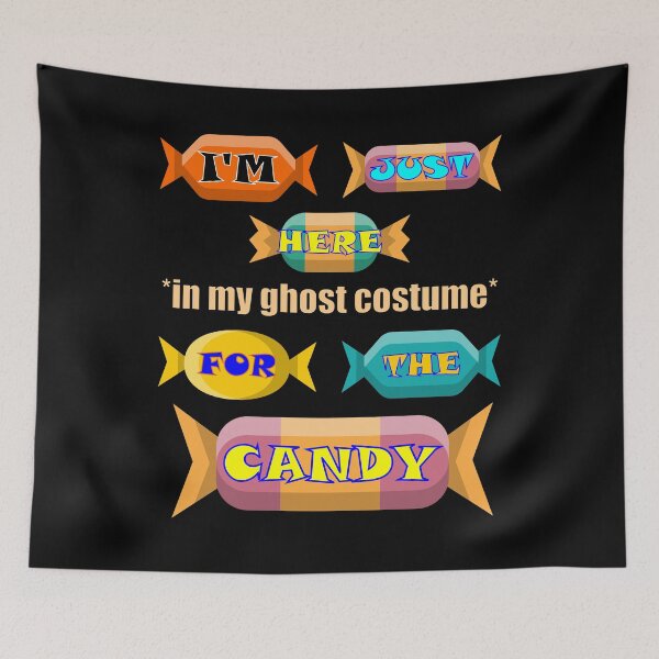 Item preview, I Am Just Here For The Candy Ghost - Holiday designed and sold by artfulnotebook.