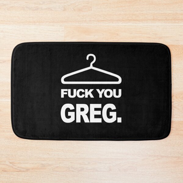 Item preview, F*ck you, Greg designed and sold by KBwiththeTees.