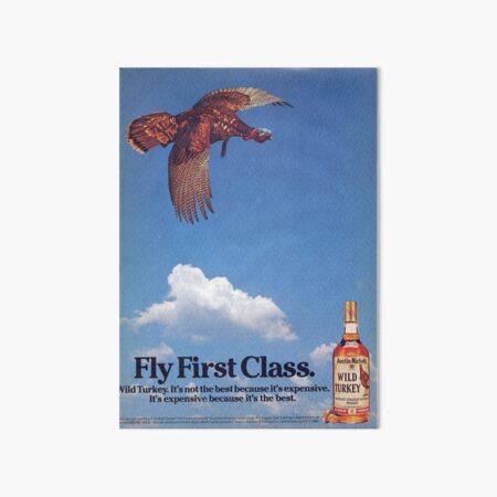 Item preview, Wild Turkey Fly First Class Vintage Ad designed and sold by Daddyo's  Hidden Back Patio.
