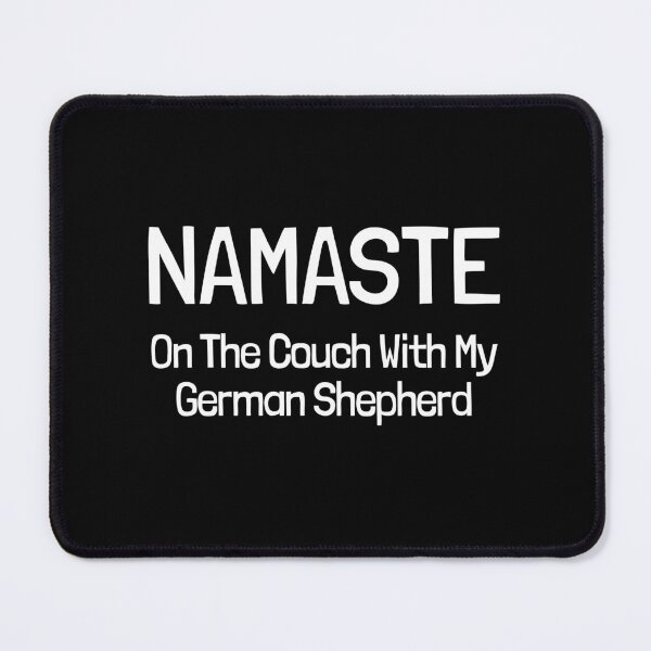 Item preview, Namaste On The Couch With My German Shepherd designed and sold by Guarddogdrive.