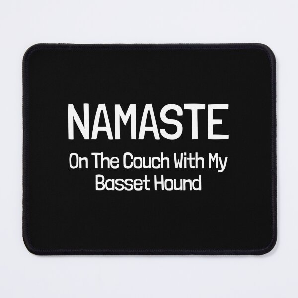 Item preview, Namaste On The Couch With My Basset Hound designed and sold by Guarddogdrive.