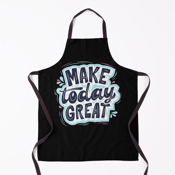 Item preview, Make Today Great designed and sold by EyanShop.