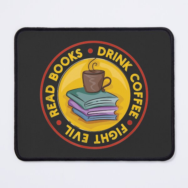 Item preview, Read books Drink coffee Fight evil designed and sold by SweetbeStore.