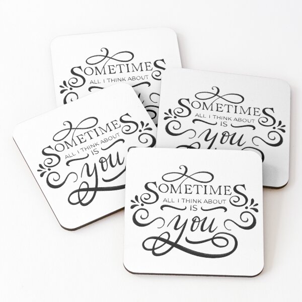 Item preview, Sometimes all I think about is You designed and sold by LetterMeASong.