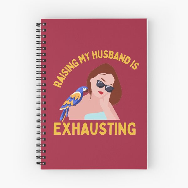 Item preview, Raising My Husband Is Exhausting designed and sold by thecooltable.