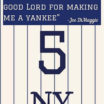 Joe DiMaggio '5' Yankees Vintage 'Thank You Lord' Essential T