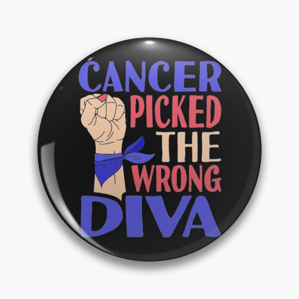 Item preview, Cancer Picked The Wrong Diva Colon designed and sold by StarcyWol.