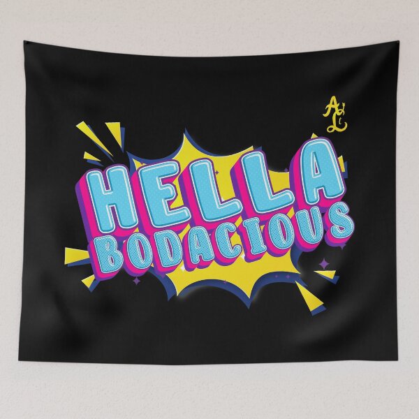 Item preview, Hella Bodacious designed and sold by AbstractCL.