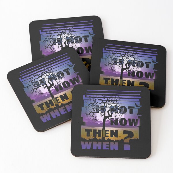Item preview, If Not Now then when? 5 designed and sold by RafaelLima7.