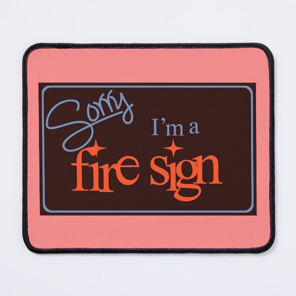 Item preview, Sorry, I'm a fire sign designed and sold by Vexic929.