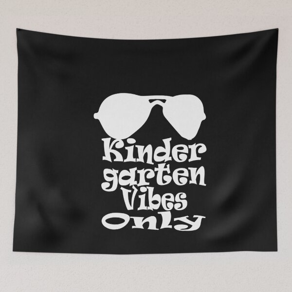 Item preview,  kinder garten vibes only   designed and sold by saidaone.