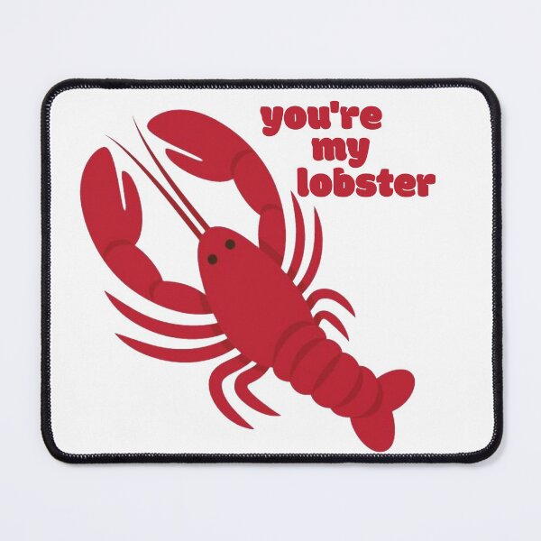 Item preview, You're my Lobster designed and sold by catvaricak.