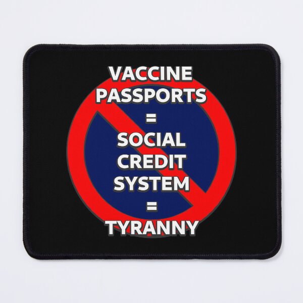 Item preview, Vaccine Passports = Social Credit System = Tyranny designed and sold by SolarCross.