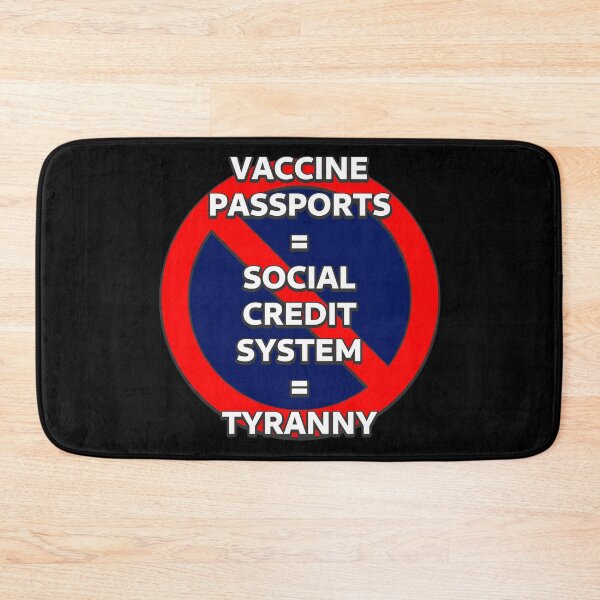 Item preview, Vaccine Passports = Social Credit System = Tyranny designed and sold by SolarCross.