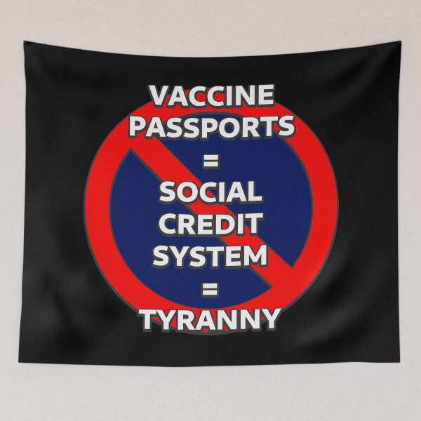 Item preview, Vaccine Passports = Social Credit System = Tyranny designed and sold by SolarCross.