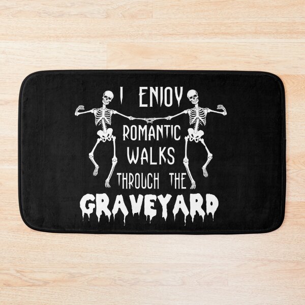 Item preview, I enjoy romantic walks through the graveyard designed and sold by SirReel.