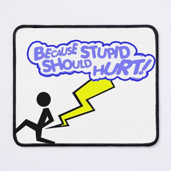 Item preview, stupid should hurt designed and sold by rainingcrow.