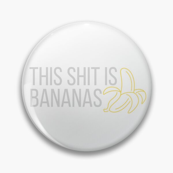 Item preview, This Shit is Bananas designed and sold by Makattack99.