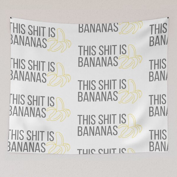 Item preview, Copy of This Shit is Bananas designed and sold by Makattack99.