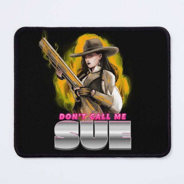 Item preview, Dont call me SUE designed and sold by Right Passage.