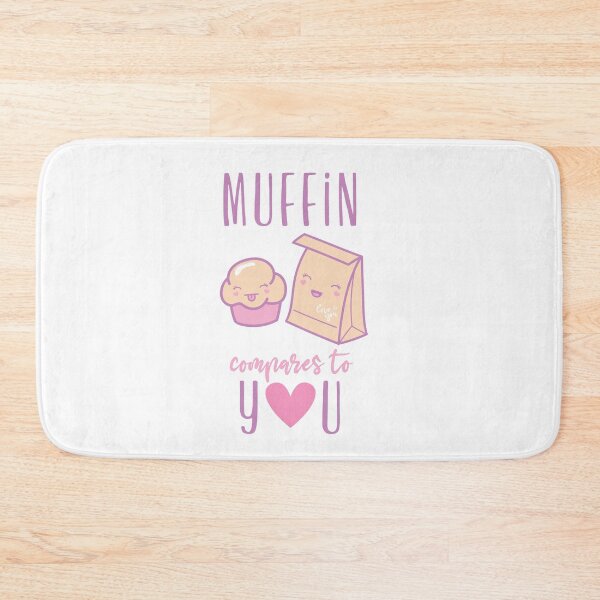 Item preview, Muffin compares to you. designed and sold by TheArtDesk.