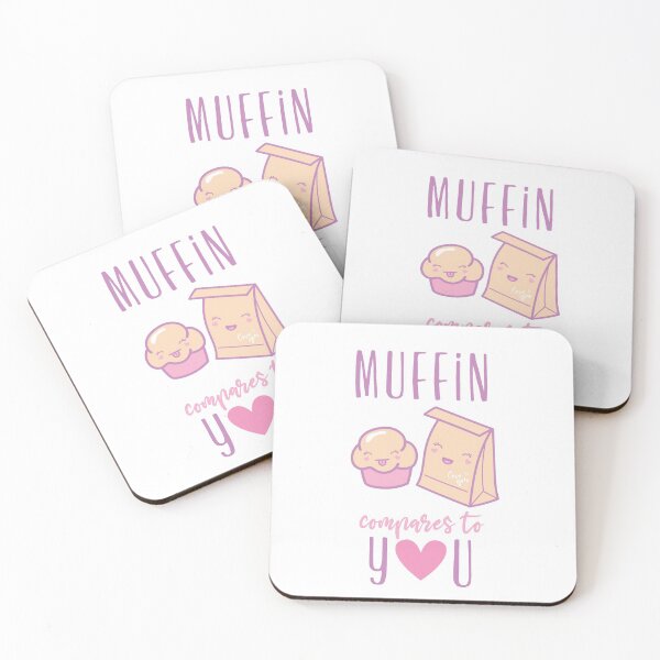 Item preview, Muffin compares to you. designed and sold by TheArtDesk.