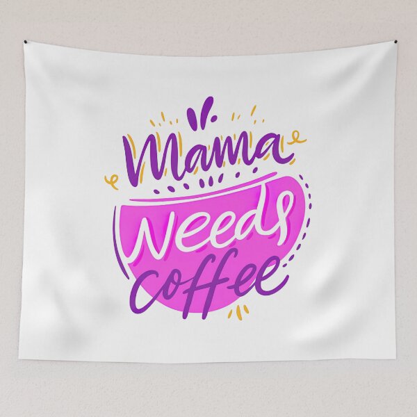 Item preview, Mama Needs Coffee, Coffee, Mama, Coffee Love, Mama Love designed and sold by graphic-genie.
