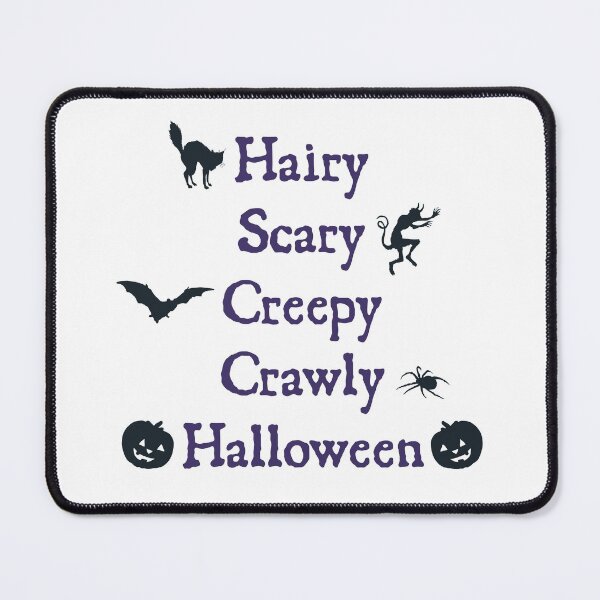 Item preview, Hairy Scary Creepy Crawly Halloween A designed and sold by Chadwik.