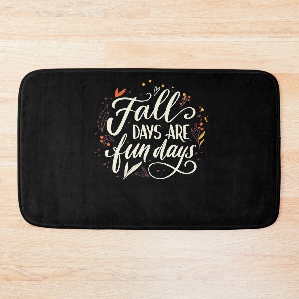 Item preview, Autumn Shirt Fall Days Are Fun Days designed and sold by SwankyFine.