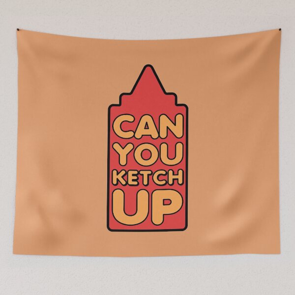 Item preview, Can You Ketchup Food Pun designed and sold by AweSoMe Shirts.