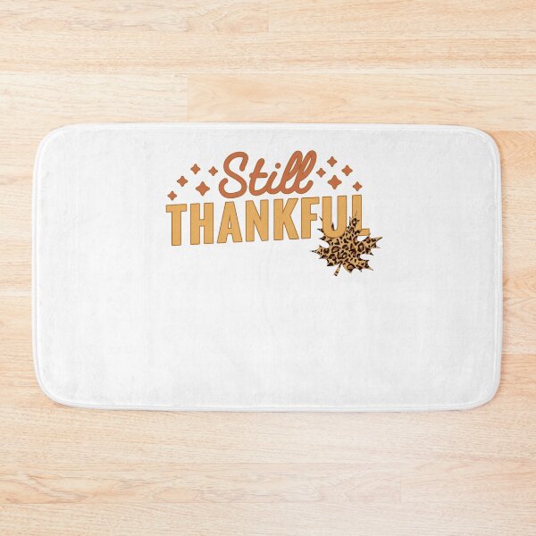 Item preview, There's Always Something to Be Thankful designed and sold by SwankyFine.