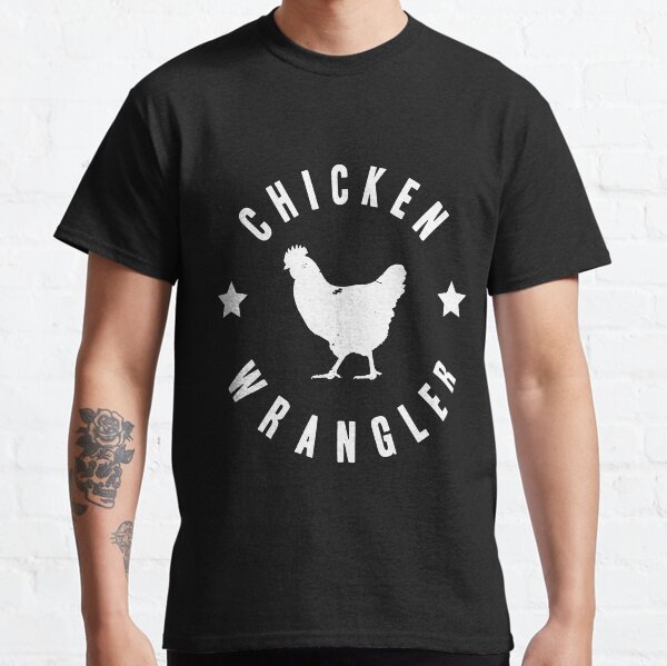 Chicken Wrangler Farming Classic T-Shirt