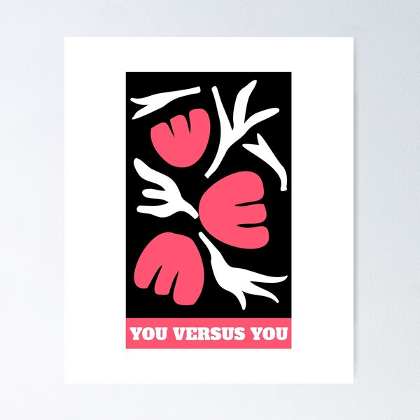 Item preview, YOU VERSUS YOU designed and sold by AladdinMktgs.