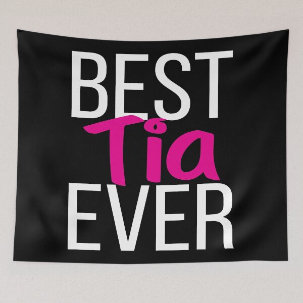 Item preview, Best Tia Ever designed and sold by ProjectX23.