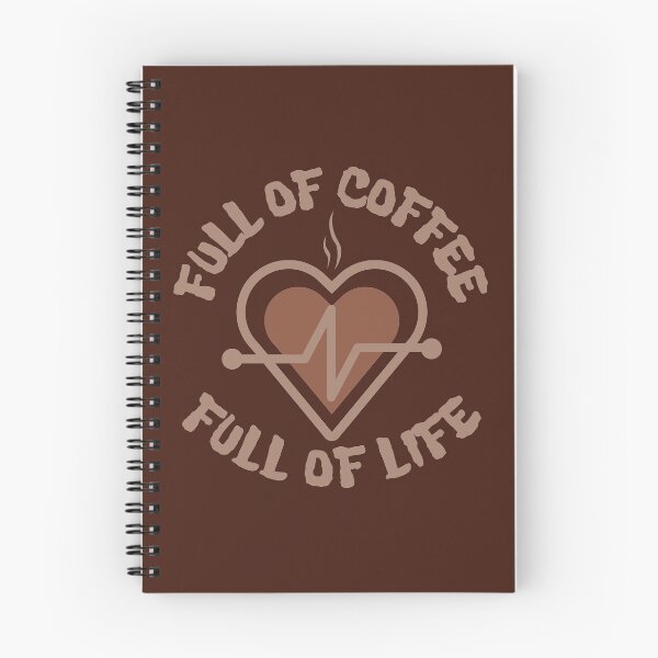 Item preview, Full Of Coffee And Full Of Life designed and sold by thecooltable.