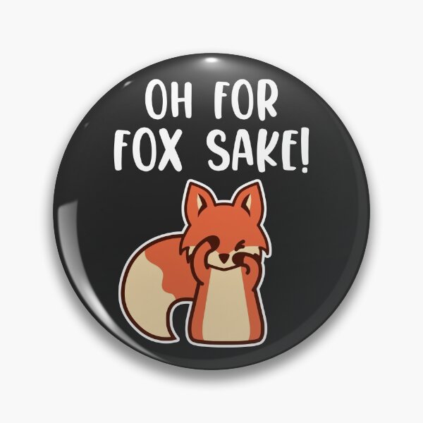 Item preview, Oh for Fox Sake! designed and sold by MeowsAndMakes.