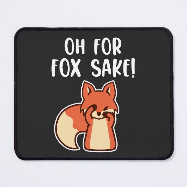 Item preview, Oh for Fox Sake! designed and sold by MeowsAndMakes.