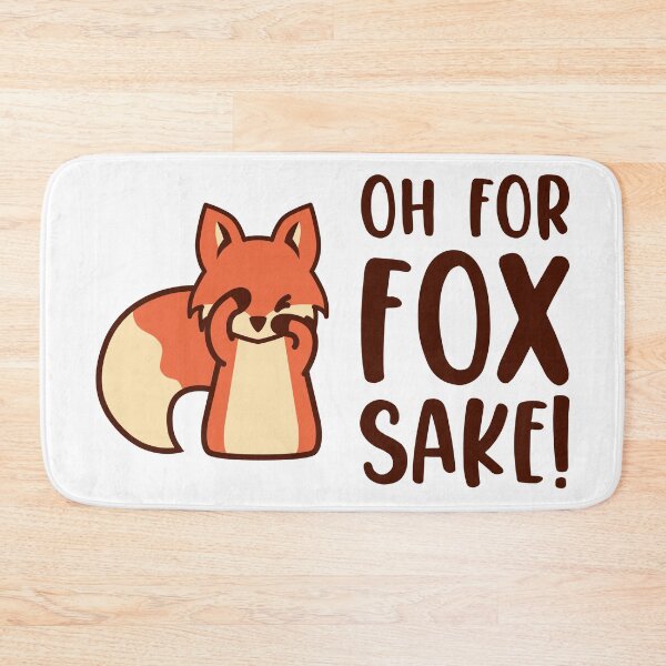 Item preview, Oh for Fox Sake! designed and sold by MeowsAndMakes.