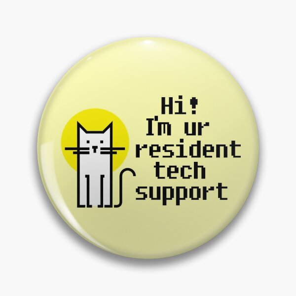 Item preview, Hi I'm ur Tech Support (Cat Support) designed and sold by DaltonSays.