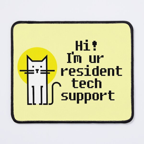 Item preview, Hi I'm ur Tech Support (Cat Support) designed and sold by DaltonSays.