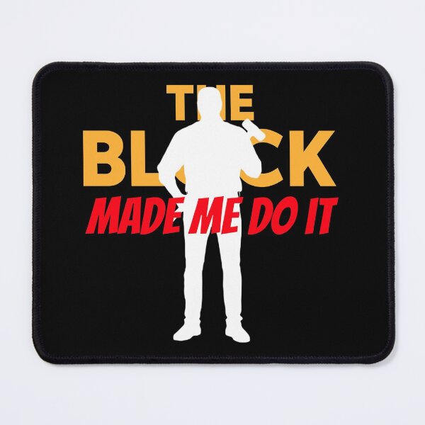 Item preview, THE BLOCK MADE ME DO IT ► THE BLOCK designed and sold by MORE-THE-BRAND.