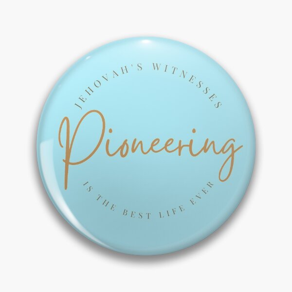 Item preview, Pioneering is the best life ever - JW Pioneering designed and sold by fsultesart.