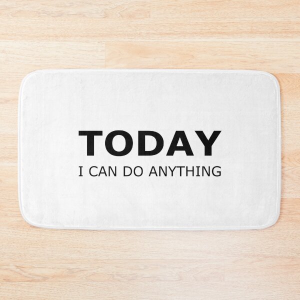 Item preview, Today I Can Do Anything designed and sold by madushansahan.