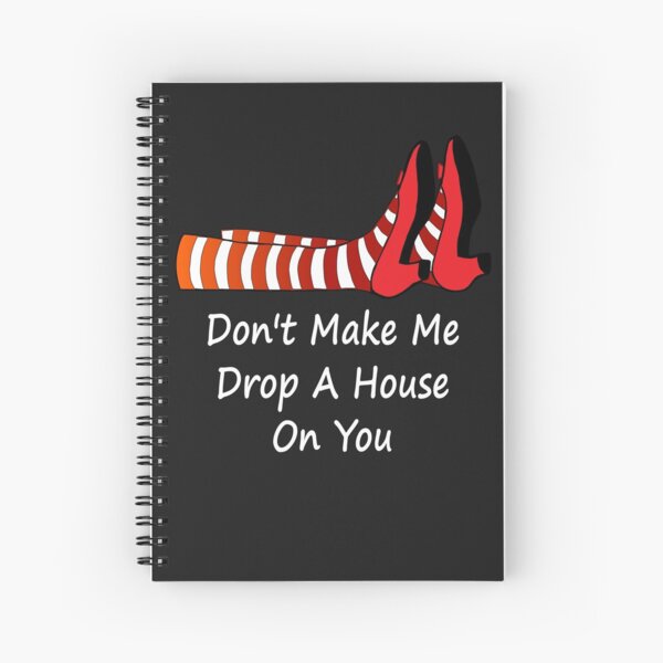 Item preview, Don't Make Me Drop A House On You Funny Wizard of Oz T Shirt Tee designed and sold by winkingstar.